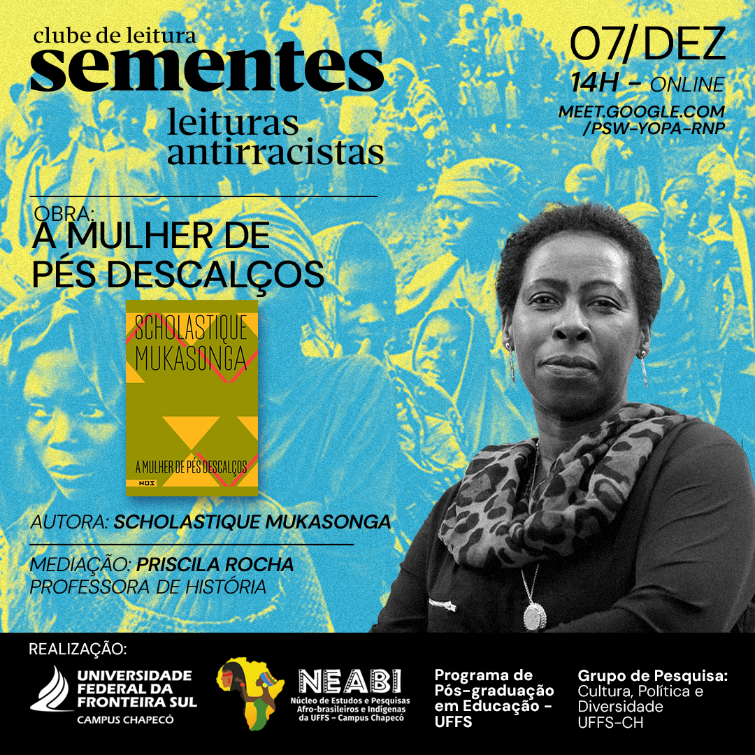 Clube de Leitura Sementes Leituras Antirracistas: Livro “A mulher de pés descalços”