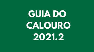 Imagem com fundo verde, e o texto centralizado em cor branca: "Guia do Calouro 2021.2"