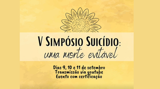 Imagem do cartaz do V Simpósio Suicído: uma morte evitável