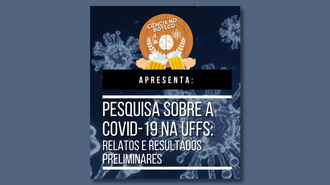 Cartaz do Ciência no Boteco sobre fundo azul. O cartaz apresenta imagens representativas do coronavírus, a marca do Ciência no Boteco e o texto: "Pesquisa sobre a Covid-19 na UFFS: relatos e resultados preliminares"