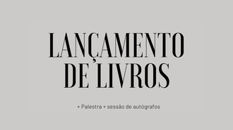 Imagem de fundo cinza, com o texto "Lançamento de livros + palestras + sessão de autógrafos"