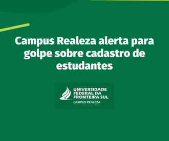 Campus Realeza alerta sobre golpe de cadastro