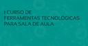 Curso-de-Ferramentas-Tecnológicas.png