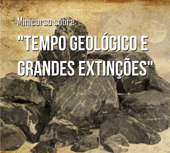 Minicurso-Tempo-Geológico-e-Grandes-Extinções_UFFS_site_02.jpg