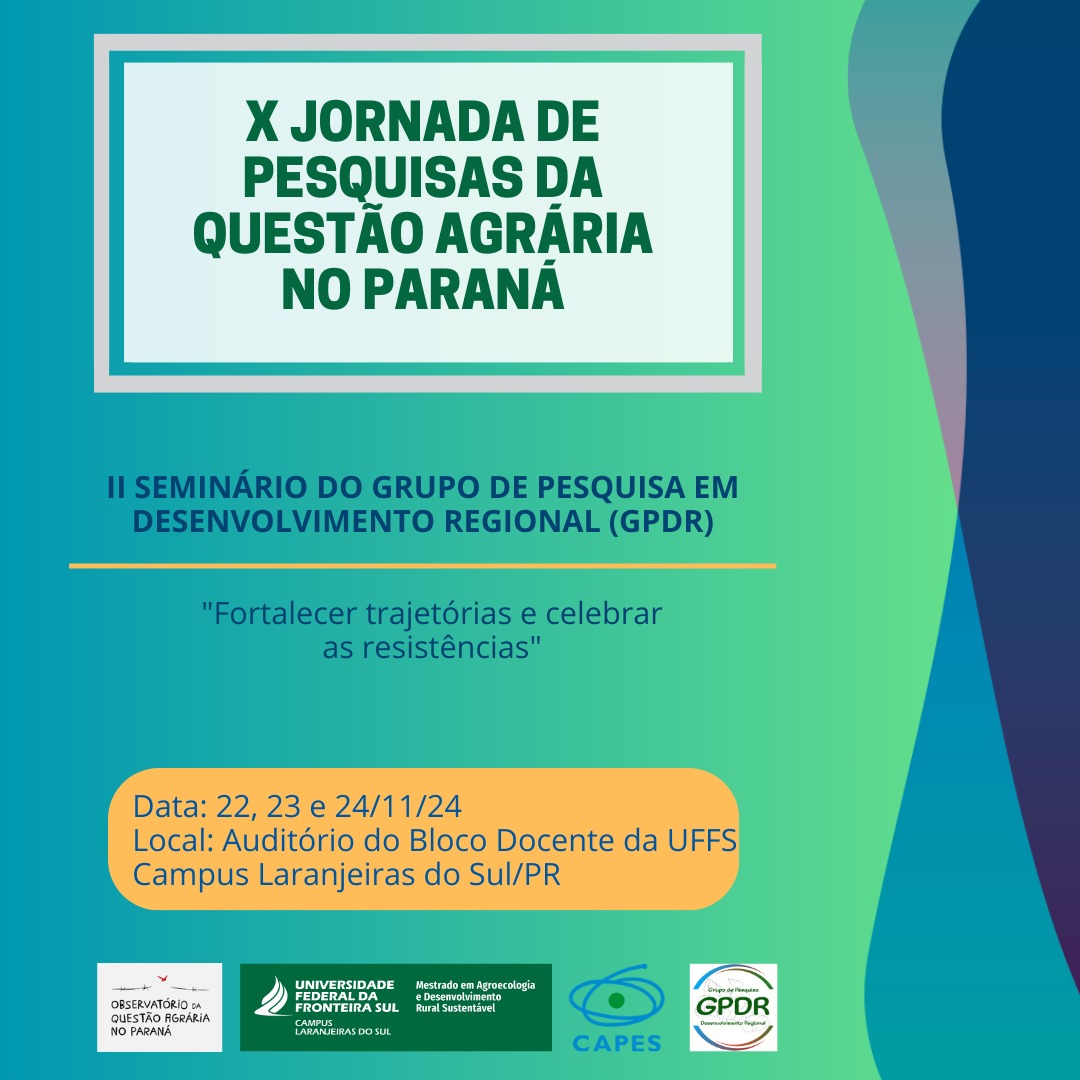 Jornada de Pesquisas da Questão Agrária no Paraná II Seminário do Grupo de Pesquisa em Desenvolvimento Regional (GPDR)