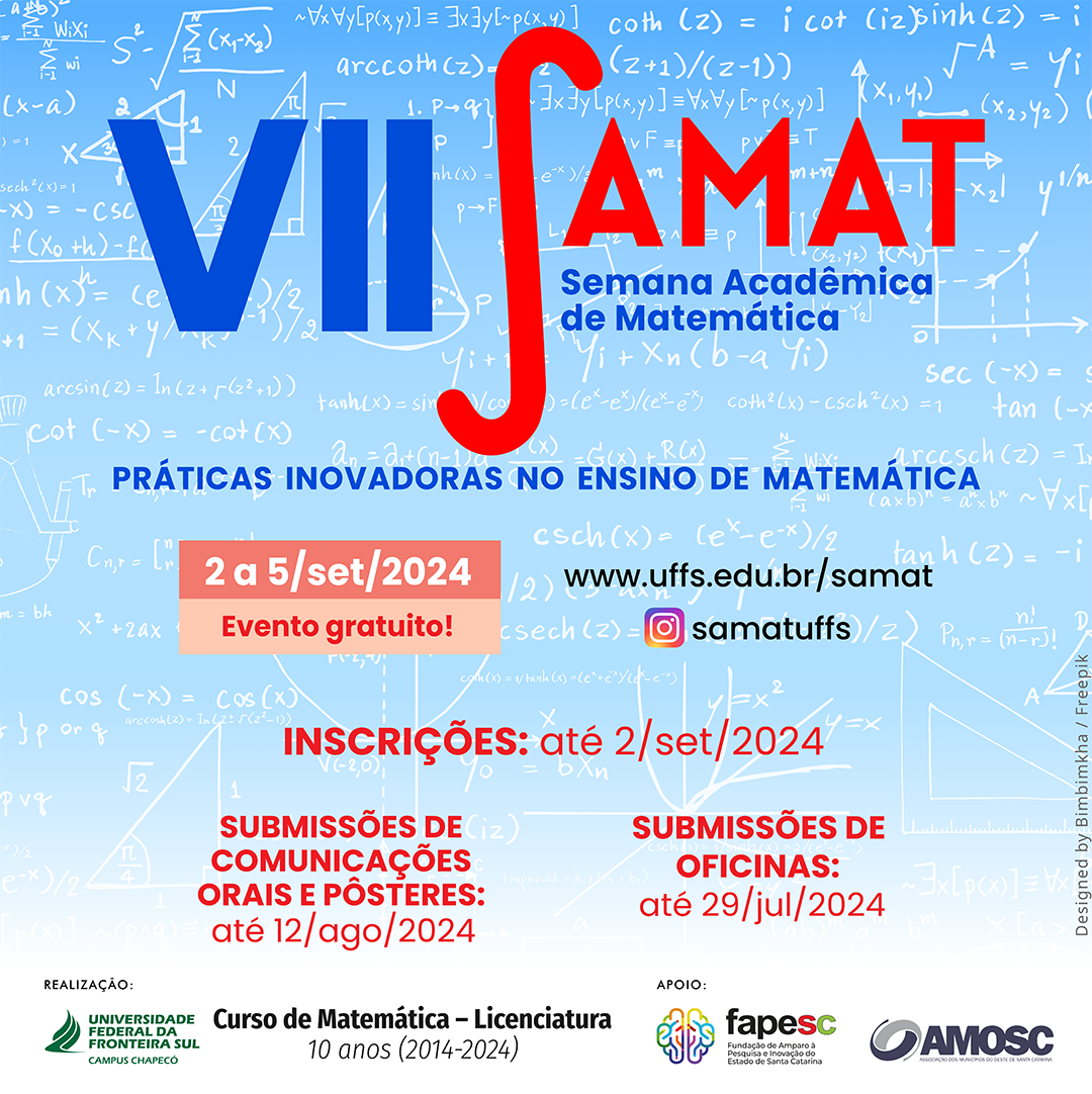 Semana Acadêmica de Matemática 2024 – VII SAMAT e 10 Anos do Curso de Matemática - Licenciatura
