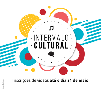 Cartaz informações ação intervalo cultural na UFFS