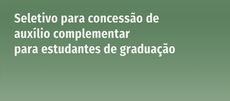 Cartaz com informações sobre concessão de auxílios a estudantes