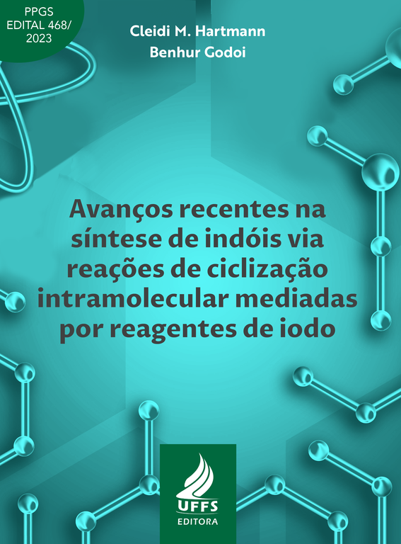 Avanços recentes na síntese de indóis via reações de ciclização intramolecular mediadas por reagentes de iodo