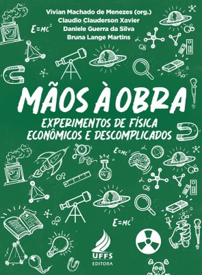 Mãos à Obra experimentos de física econômicos e descomplicados - CAPA