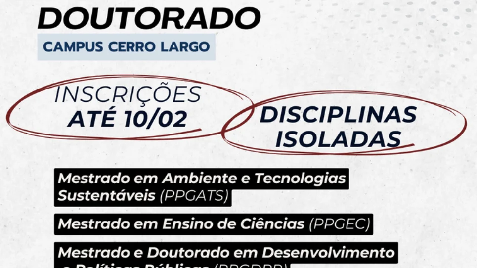 Inscrições abertas para Disciplinas Isoladas nos Mestrados e Doutorado do campus Cerro Largo