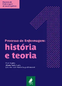 Processo de Enfermagem: história e teoria