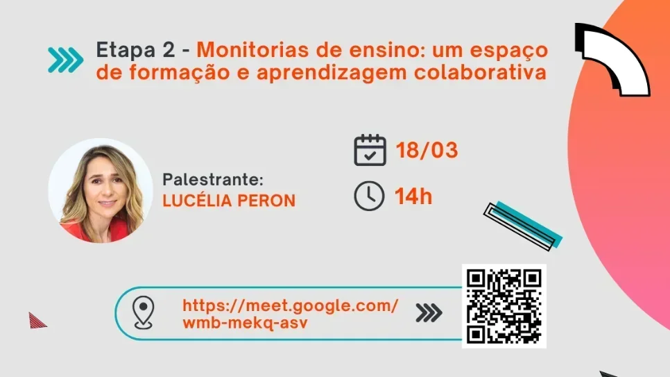 2ª etapa da Jornada de Monitorias: Monitorias de ensino: um espaço de formação e aprendizagem colaborativa