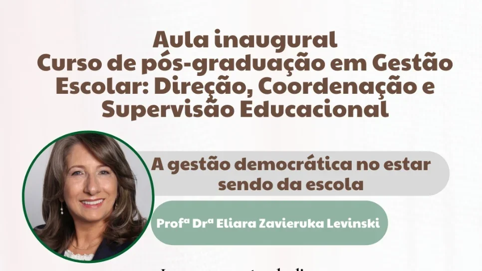 Especialização em Gestão Escolar promove aula inaugural