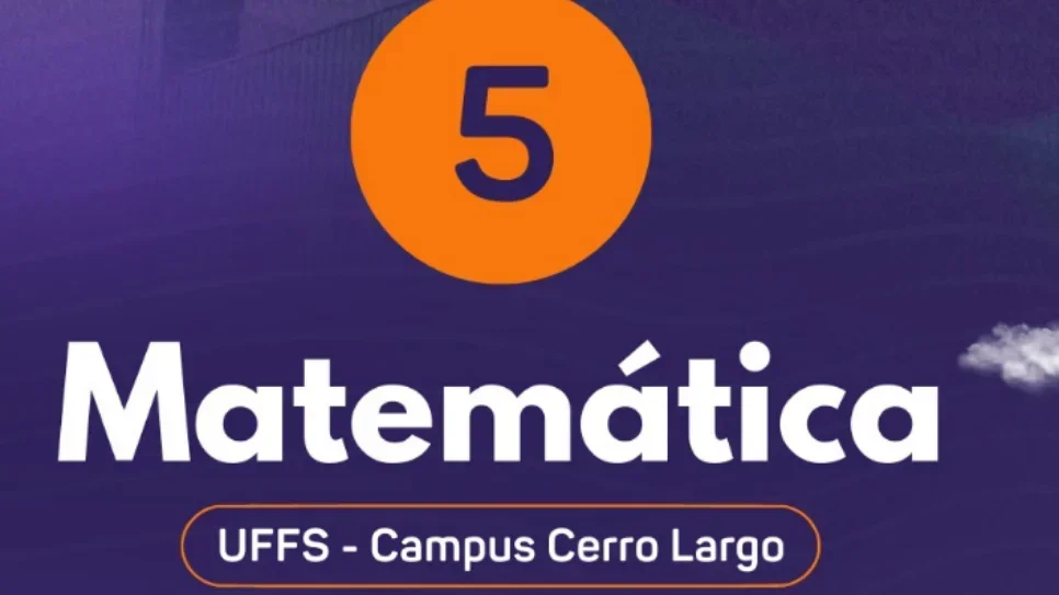 Curso de matemática da UFFS - Cerro Largo conquista nota máxima em avaliação do MEC