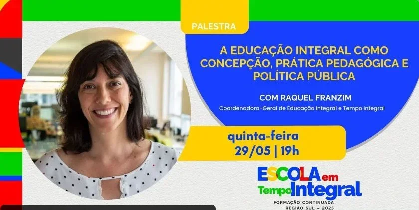 Palestra Educação em tempo integral como concepção, prática pedagógica e política pública