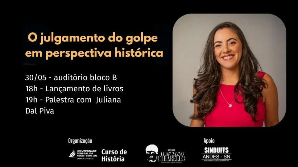 Juliana Dal Piva lança livro e faz palestra na UFFS – Campus Chapecó