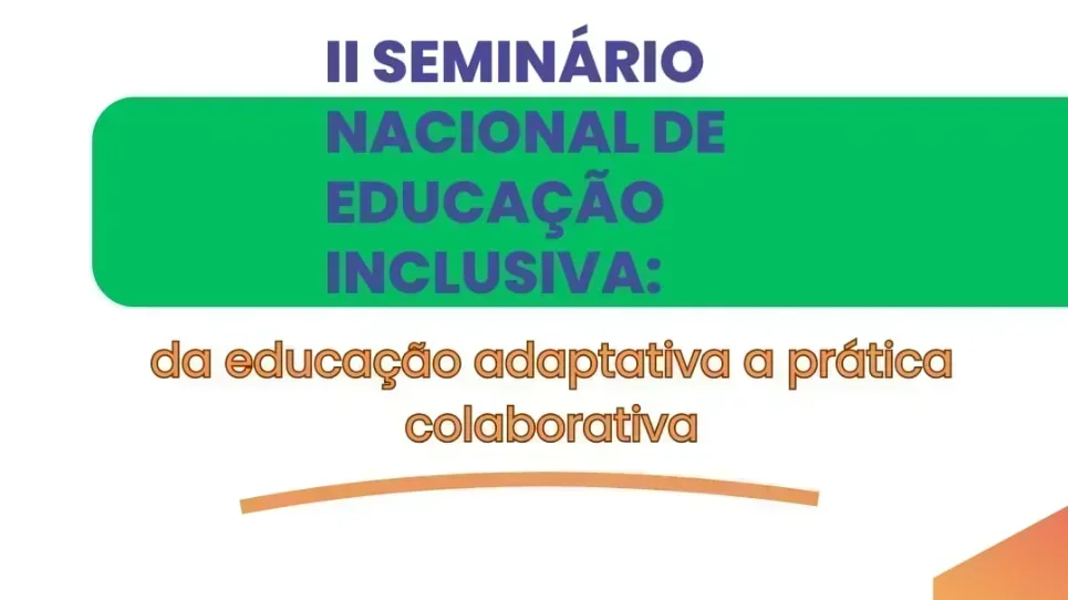Trabalhos sobre educação inclusiva já podem ser submetidos ao II Senei