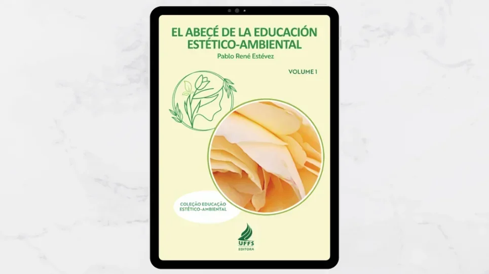 Editora UFFS lança a coleção Educação Estético-Ambiental