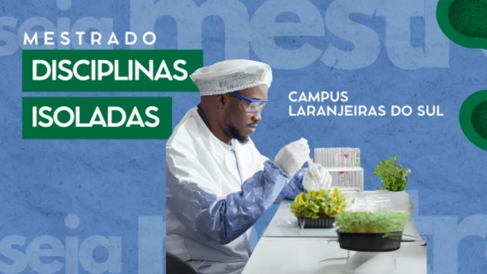 Mestrados da UFFS Campus Laranjeiras do Sul publicam edital para seleção de alunos em disciplinas isoladas para ingresso em 2025.2