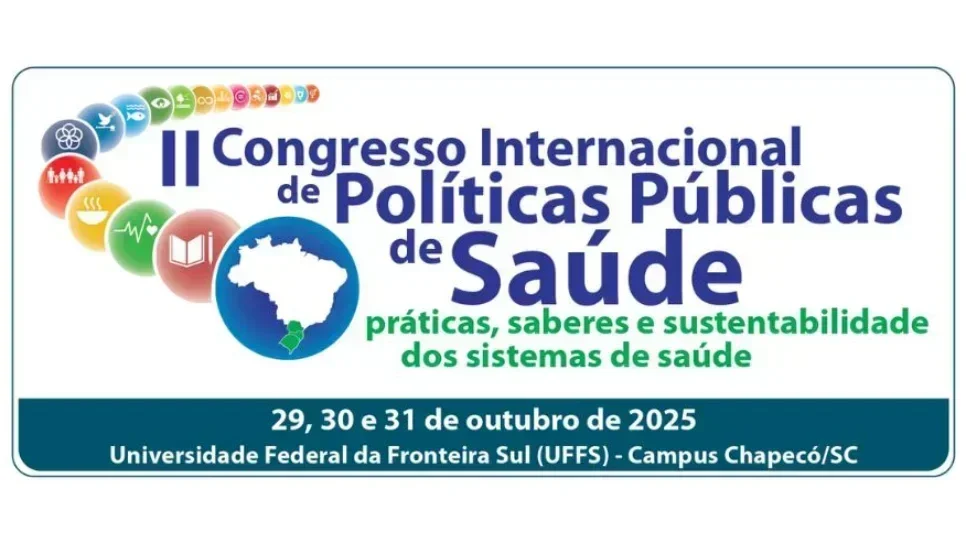 II Congresso Internacional de Políticas Públicas de Saúde: Práticas, Saberes e Sustentabilidade dos Sistemas de Saúde (II CIPPS)