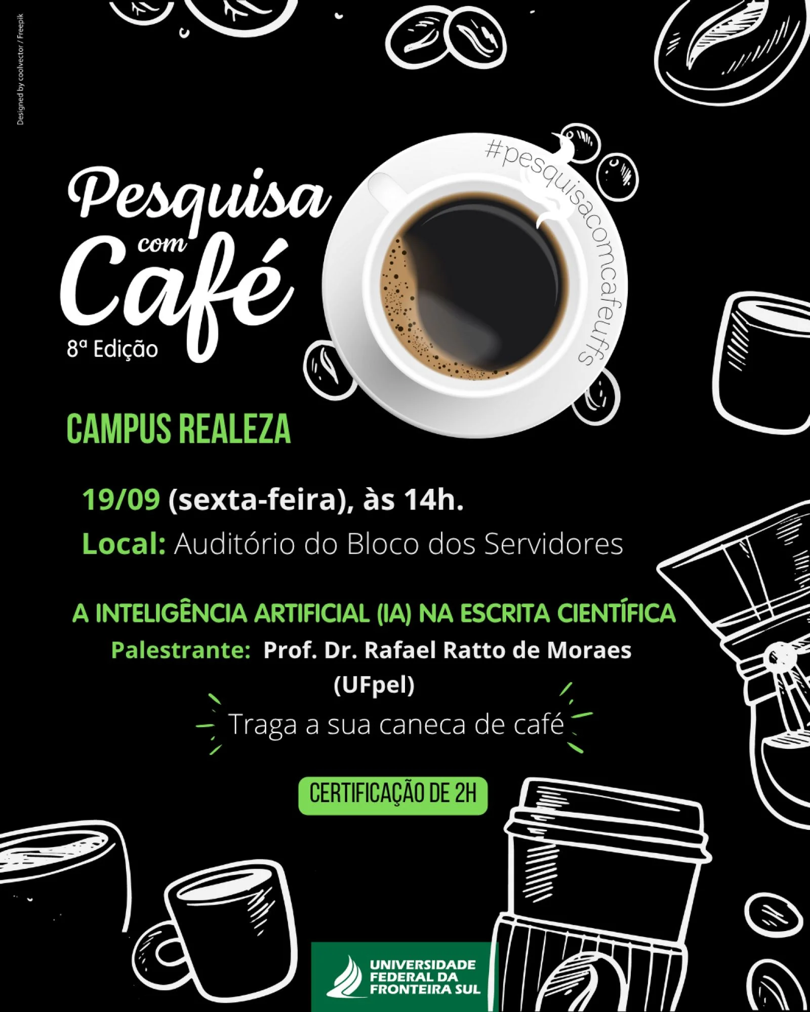 Pesquisa com Café Campus Realeza - 8ª edição