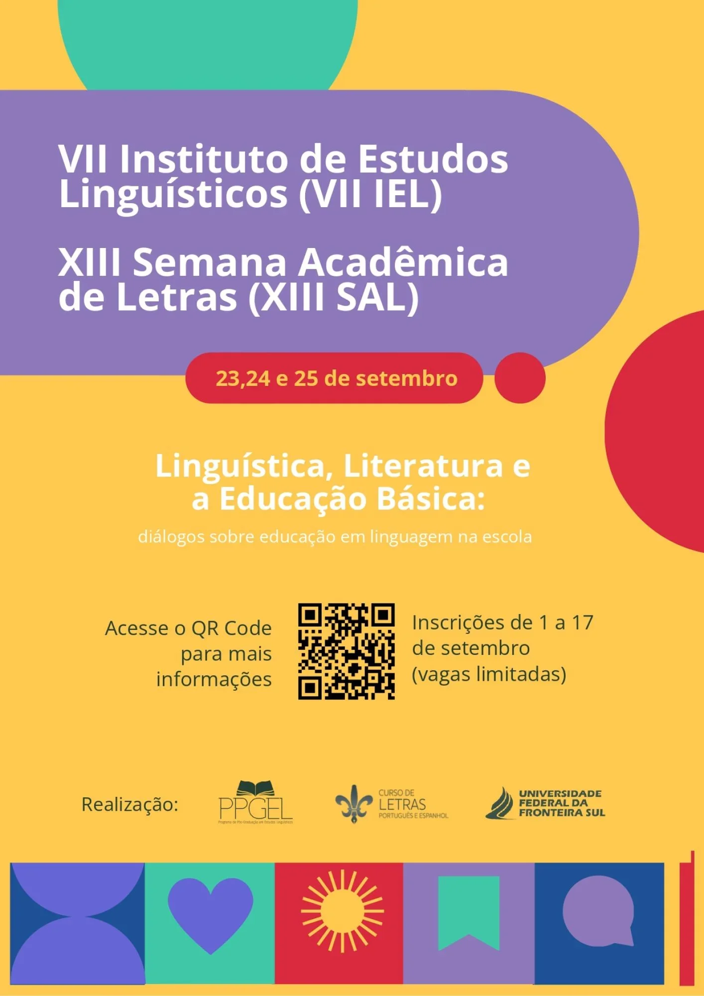 VII Instituto de Estudos Linguísticos (IEL) e XIII Semana Acadêmica de Letras (SAL)