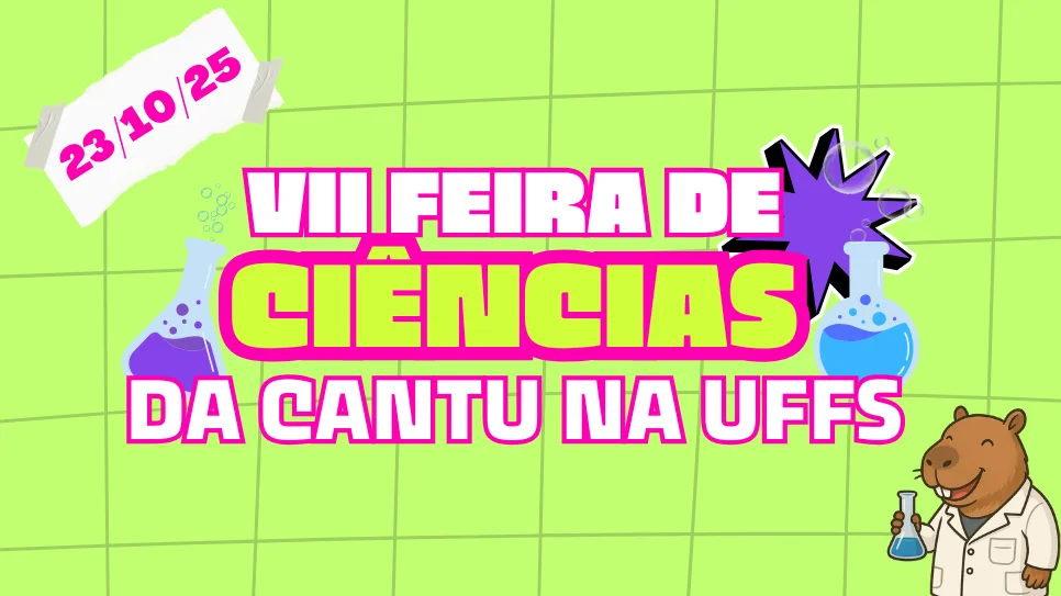 Abertas as inscrições para a VII Feira de Ciências da Cantu na UFFS