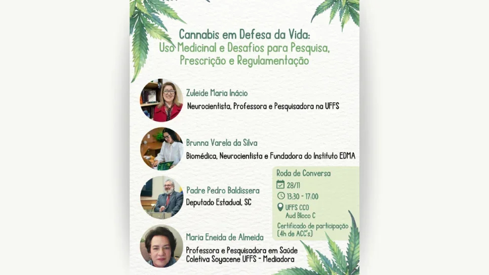 Pesquisas, prescrição e regulamentação: UFFS debate futuro da cannabis medicinal