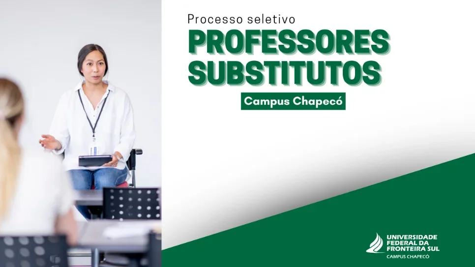 Aberto processo seletivo para contratação de professores substitutos em Chapecó