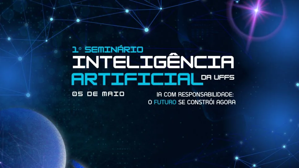 1º Seminário de Inteligência Artificial da UFFS