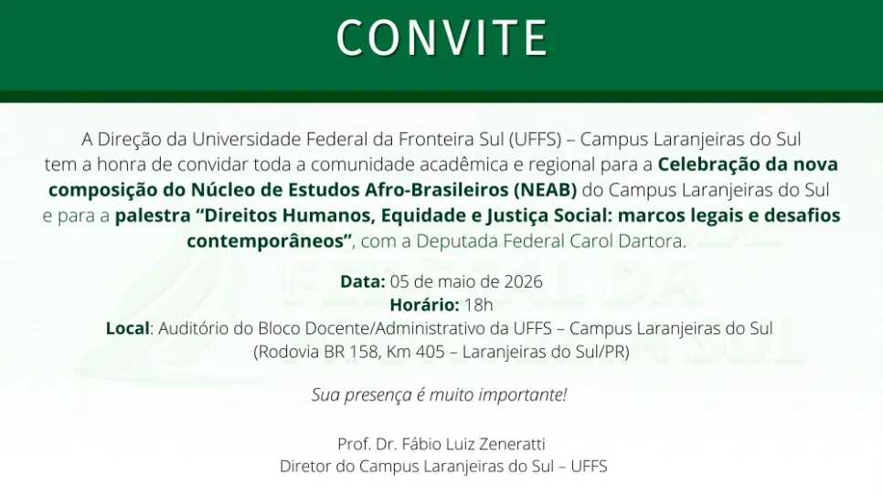 Celebração da nova composição do Núcleo de Estudos Afro-Brasileiros (NEAB) da UFFS - Campus Laranjeiras do Sul