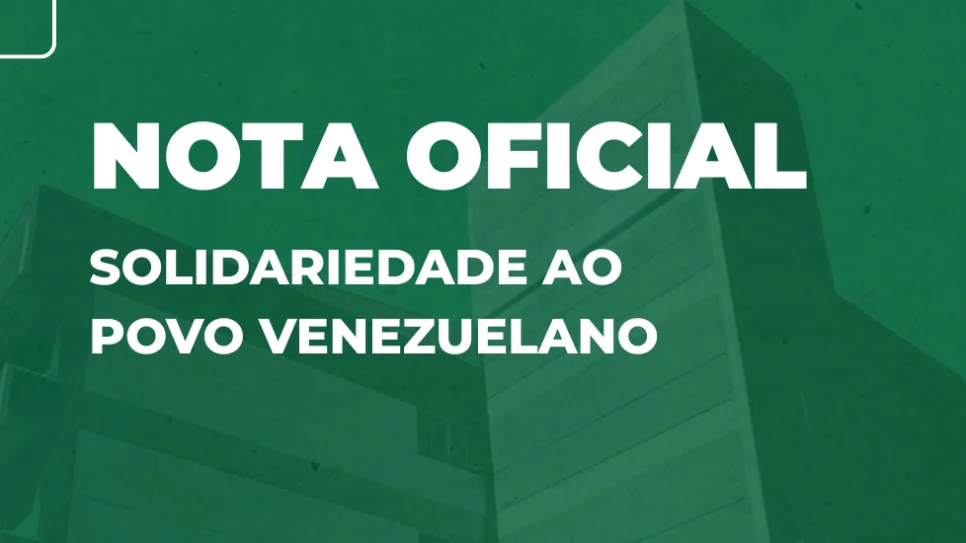 Nota de solidariedade ao povo Venezuelano