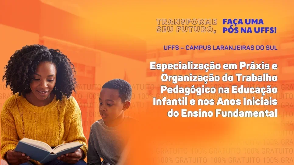 Curso de especialização em Práxis e Organização do Trabalho Pedagógico na Educação Infantil e nos anos iniciais do Ensino Fundamental está com inscrições abertas
