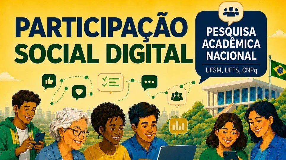 Projeto da UFFS e UFSM realiza pesquisa nacional sobre participação social digital