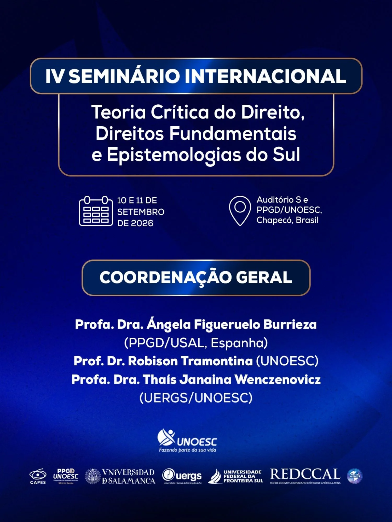 IV Seminário Internacional Teoria Crítica do Direito, Direitos Fundamentais e Epistemologias do Sul