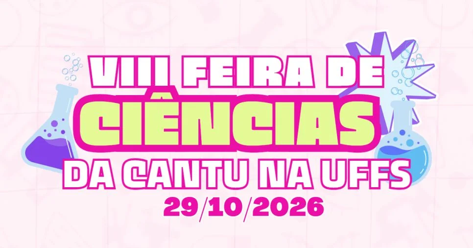 VIII Feira de Ciências da Cantu na UFFS
